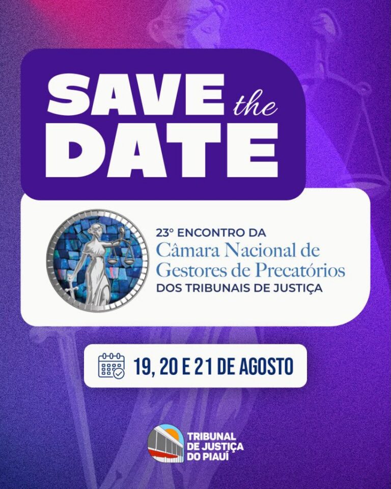Teresina sediará o 23º Encontro da Câmara Nacional de Gestores de Precatórios
